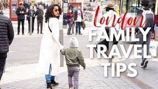 Family Travel Tips  -  11 Lessons Learned On Our Trip to London With Kids