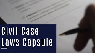 Civil Case Laws Capsule I Recent & Previous year Case Laws