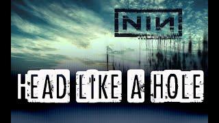 Nine Inch Nails - Head Like A Hole Lyrics