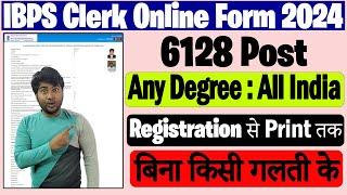 IBPS Clerk Online Form 2024 Kaise Bhare  How to Fill IBPS Clerk Online Form 2024  IBPS Clerk Form