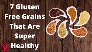 7 Gluten Free Grains That Are Super Healthy  VisitJoy