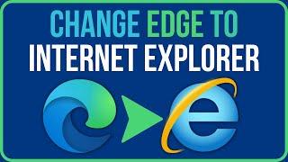 How to Change MICROSOFT EDGE to INTERNET EXPLORER  How to Enable Internet Explorer in Windows 1011