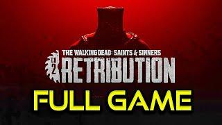 TWD Saints & Sinners Ch 2 RETRIBUTION  Full Game Walkthrough  No Commentary