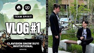 TEAM SPIRIT CLAVISION SNOW RUYI. VLOG 1