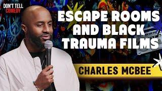 Escape Rooms and Black Trauma Films  Charles McBee  Stand Up Comedy