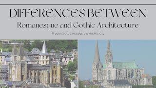 Differences between Romanesque and Gothic Architecture  Medieval Art History