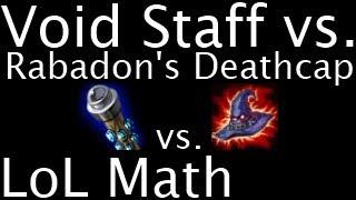 LoL Math - Void Staff vs. Rabadons Deathcap