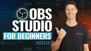 How to Use OBS Studio - Complete OBS Studio Tutorial for Beginners 2023