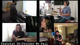 District 97-Divided We Fall Quarantine Music Video