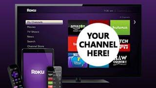 How To Create Your Own Roku Channel Step by Step Tutorial Walk Through