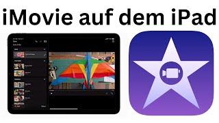 iMovie auf dem iPad Komplett Tutorial für Einsteiger 2024