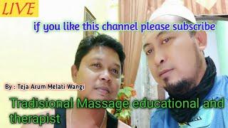 MASAAGE LIVE TRADISIONAL FOR VITALITAS #massage #uruttejaarum #urutperut #livemassage