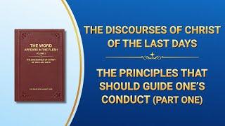 The Word of God  The Principles That Should Guide One’s Conduct Part One