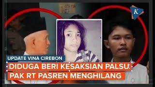 Dicari dalam Kasus Vina Cirebon Ketua RT yang Diduga Beri Kesaksian Palsu Menghilang
