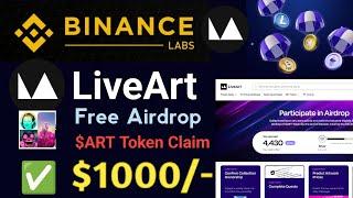 LiveArt Free $ART Point Campaign Live   LiveArt Testent Airdrop  New Airdrop Today  Free Airdrop