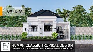 DESAIN RUMAH CLASSIC TROPIS 10X15M 3 KAMAR TIDUR 3 KAMAR MANDI CARPORT GAZEBO