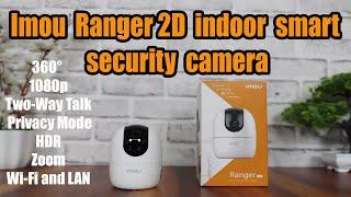 Imou Ranger 2D indoor Smart Security Camera  Best Advance smart cam for Home Office