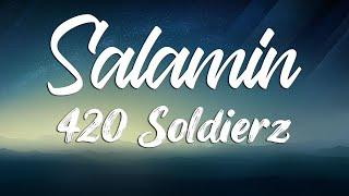 SALAMIN - 420 Soldierz Lyrics
