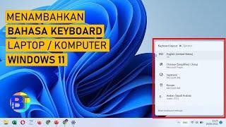 Cara Menambahkan Bahasa di Keyboard LaptopKomputer Windows 11