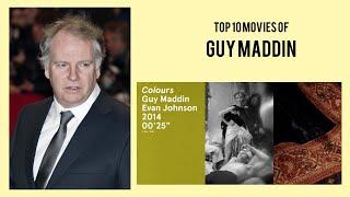 Guy Maddin   Top Movies by Guy Maddin Movies Directed by  Guy Maddin