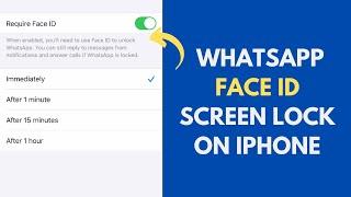 How to enable Whataspp Face ID Screen Lock On iPhone