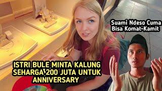 ISTRI BULE MINTA KALUNG HARGA 200 JUTA???