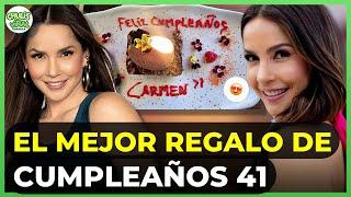 Carmen Villalobos RECIBE el mejor REGALO DE CUMPLEAÑOS