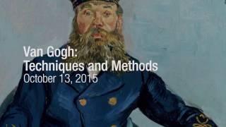 Van Gogh Techniques and Methods
