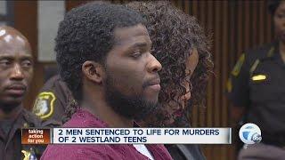 Men sentenced to life in Westland teens murder