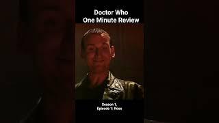Doctor Who Rose - One Minute Review