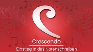 Crescendo Einfacher Einstieg in das Notenschreibprogramm