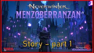 Neverwinter Mod25 Menzoberranzan Story - Part 1 #story #walkthrough