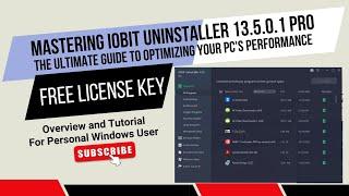 Mastering iObit Uninstaller 13.5.0.1 PRO The Ultimate Guide to Optimizing Your PCs Performance