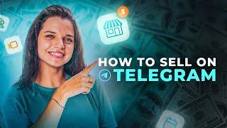 How to Sell Digital Products on Telegram