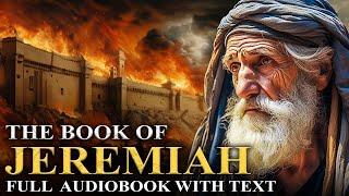 The Book of Jeremiah  Fall Of Jerusalem Temple Destruction - Full Audiobook With Text