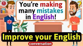 Improve English Speaking Skills Everyday Tips to speak in English English Conversation Practice