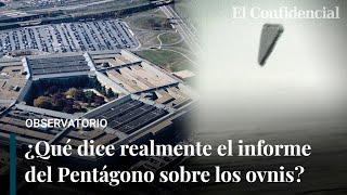 ¿Qué dice exactamente el informe del Pentágono sobre los OVNIS?