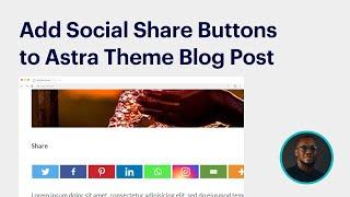 How to Add Free Social Share Buttons to Astra Theme Blog Post