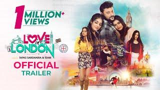 ଲଭ୍ ଇନ୍ ଲଣ୍ଡନ୍  Love In London  Official Trailer  Anubhav Mohanty  Swapna  Somya  Tapas