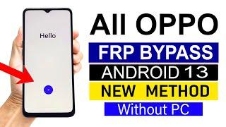 All Oppo ANDROID 13 Google Account FRP Bypass - Without Pc