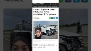 VANESSA ANGEL DAN SUAMI DI KABARKAN TEWAS