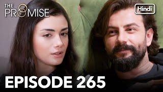 The Promise Episode 265 Hindi Dubbed