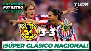 Fut Retro ¡Verdadero clásico  América vs Chivas - Clausura 2005  TUDN