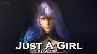 EPIC COVER  Just A Girl by Astyria