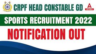 CRPF Recruitment 2022  CRPF Head Constable Sports Quota Recruitment 2022