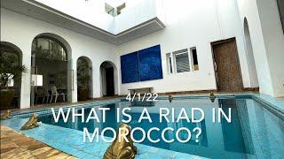 What is a Riad in Morocco?