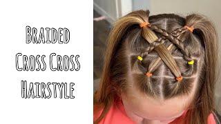 Back to School Hairstyle- Criss Cross Braids