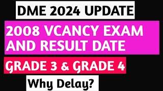 DME 2024 EXAM DATE GRADE 3 AND GRADE 4  DME 2008 POSTS EXAM DATE