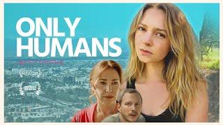 Only Humans 2019  Romantic Drama  Full Movie
