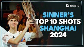 Top 10 Jannik Sinner Shots   Shanghai 2024